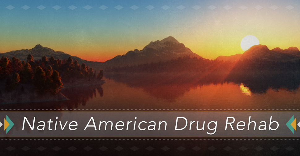 Native American Drug Rehab