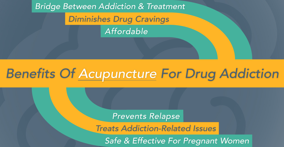 Benefits Of Acupuncture For Drug Addiction