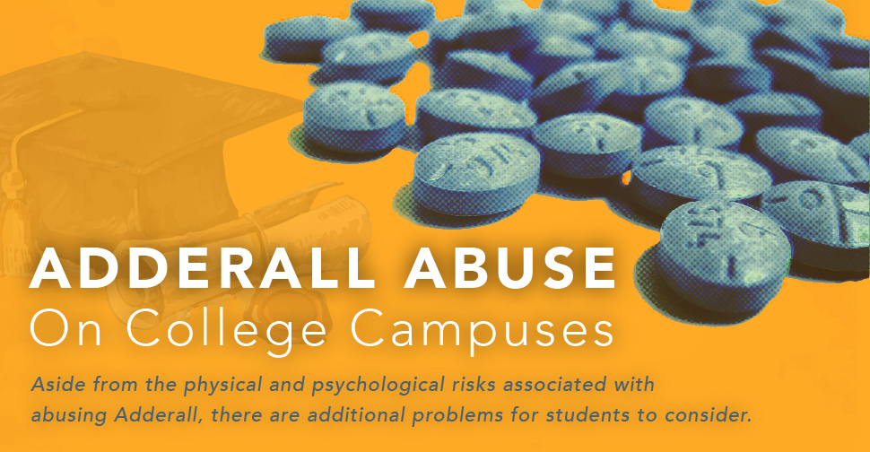 Adderall Abuse on College Campuses